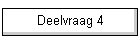 Deelvraag 4