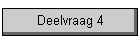 Deelvraag 4